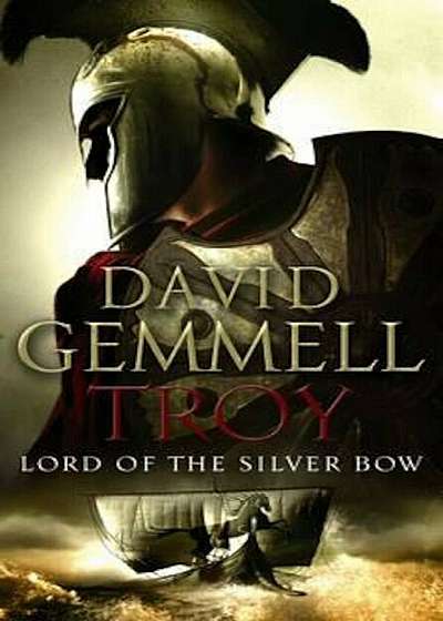 Troy: Lord Of The Silver Bow, Paperback