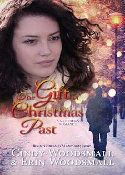 The Gift of Christmas Past: A Southern Romance, Paperback