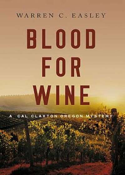 Blood for Wine, Hardcover