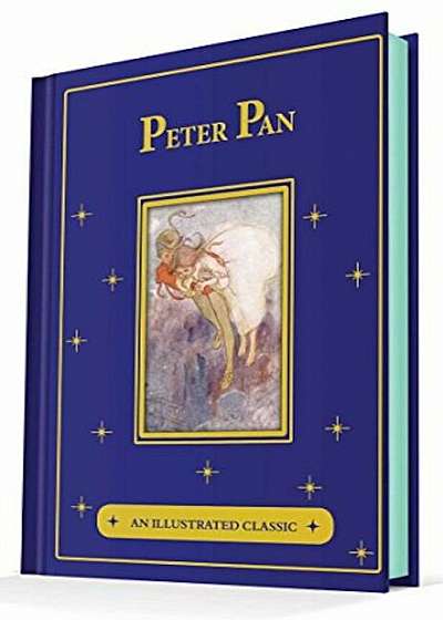 Peter Pan: An Illustrated Classic, Hardcover