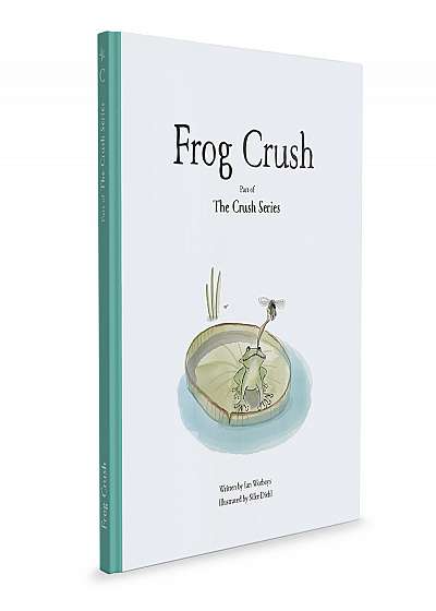 The Crush Series - Frog Crush