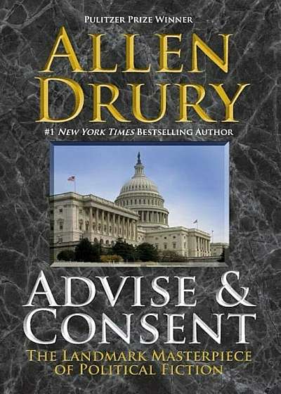 Advise and Consent, Hardcover