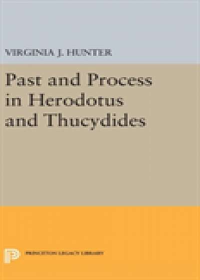 Coperta cărții Past and Process in Herodotus and Thucydides de Virginia Hunter