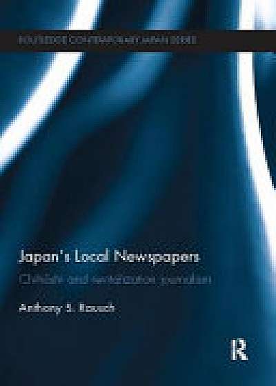 Coperta cărții JAPAN S LOCAL NEWSPAPERS RAUSCH de Rausch