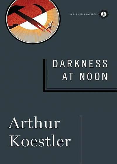Darkness at Noon, Hardcover
