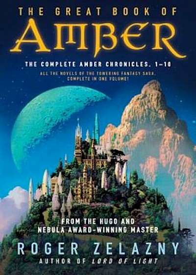 The Great Book of Amber: The Complete Amber Chronicles, 1-10, Paperback