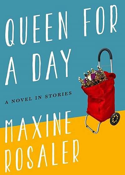 Queen for a Day, Hardcover