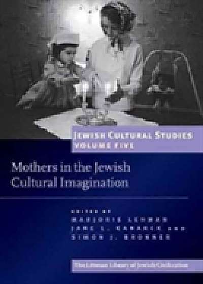 Coperta cărții Mothers in the Jewish Cultural Imagination