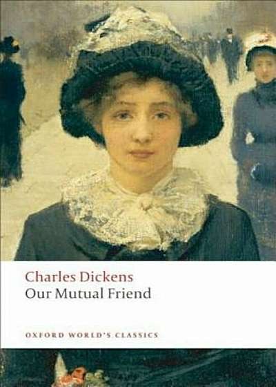 Our Mutual Friend, Paperback