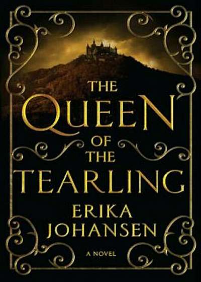 The Queen of the Tearling, Volume 1, Hardcover