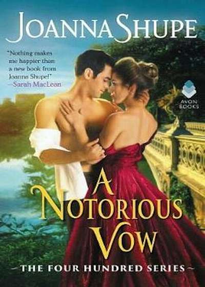 A Notorious Vow: The Four Hundred Series