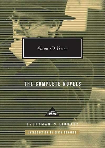 The Complete Novels of Flann O'Brien, Hardcover