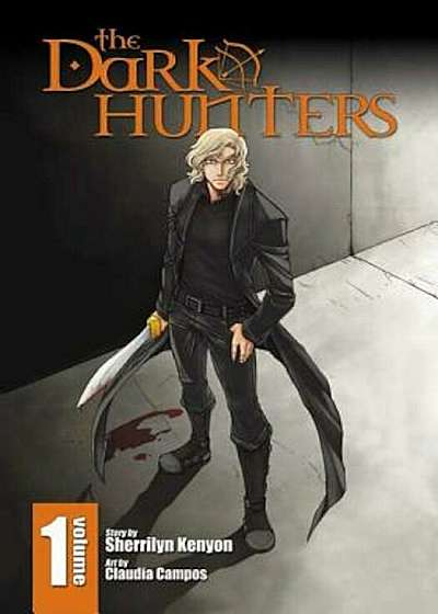 The Dark-Hunters, Volume 1, Paperback