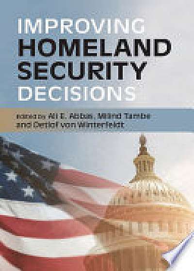 Improving Homeland Security Decisions