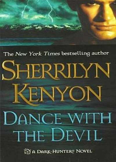 Dance with the Devil: A Dark-Hunter Novel, Paperback
