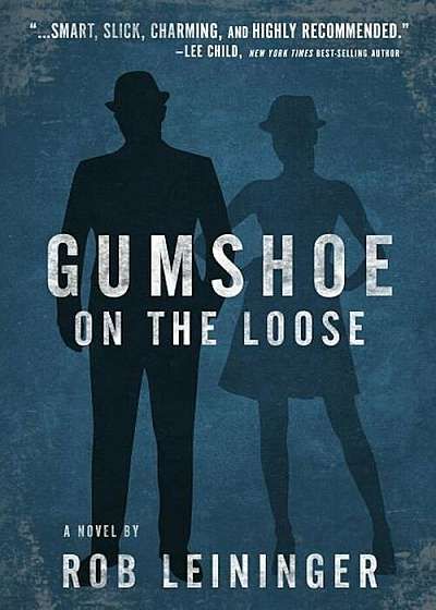 Gumshoe on the Loose, Hardcover