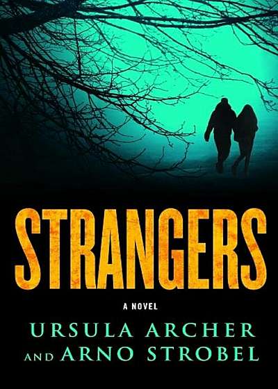 Strangers, Hardcover