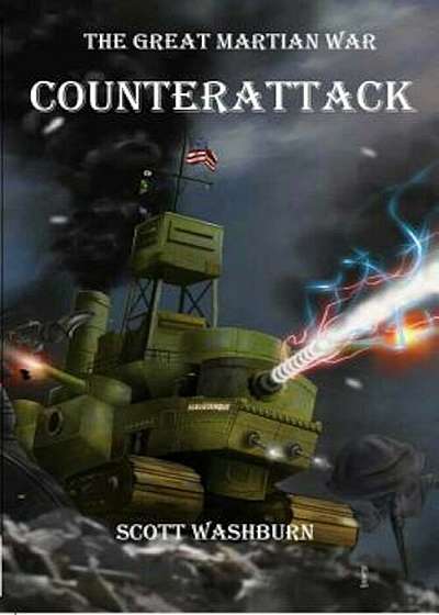 The Great Martian War: Counterattack, Paperback