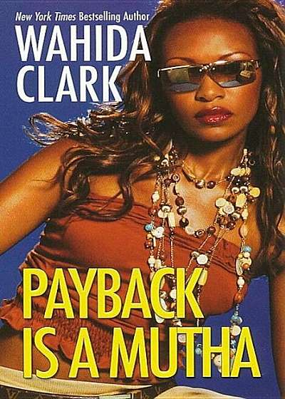 Payback Is a Mutha, Paperback