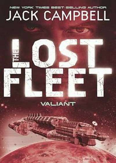 Lost Fleet - Valiant (Book 4), Paperback