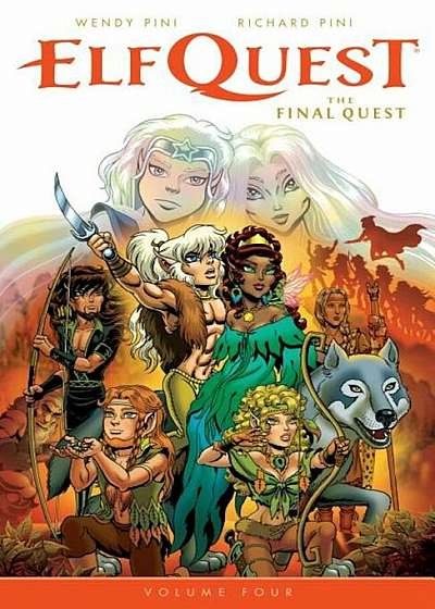 Elfquest: The Final Quest Volume 4, Paperback