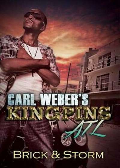 Carl Weber's Kingpins: ATL, Paperback