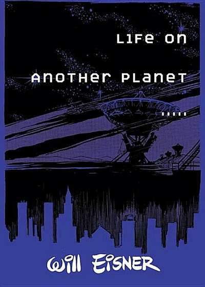 Life on Another Planet, Paperback