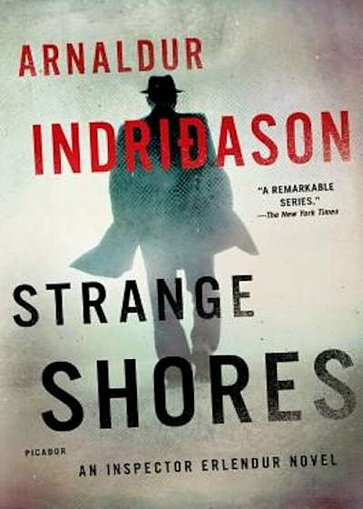 Strange Shores: An Inspector Erlendur Novel, Paperback