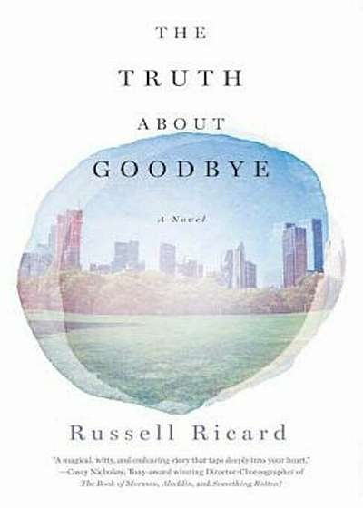The Truth About Goodbye, Paperback
