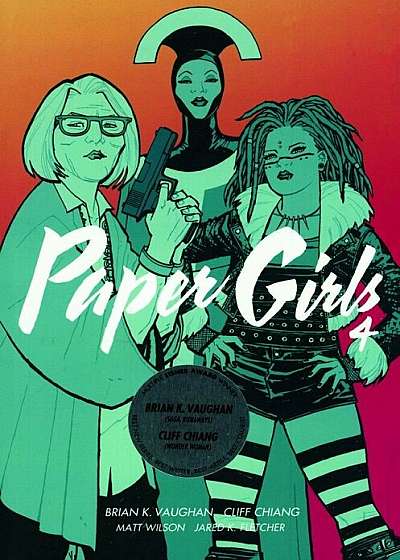 Paper Girls, Volume 4, Hardcover