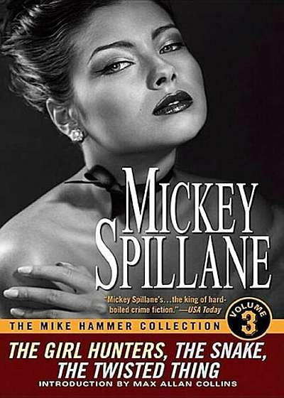 The Mike Hammer Collection, Volume III, Paperback