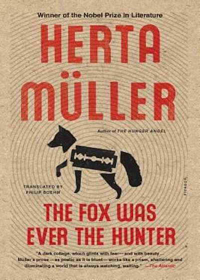 The Fox Was Ever the Hunter, Paperback