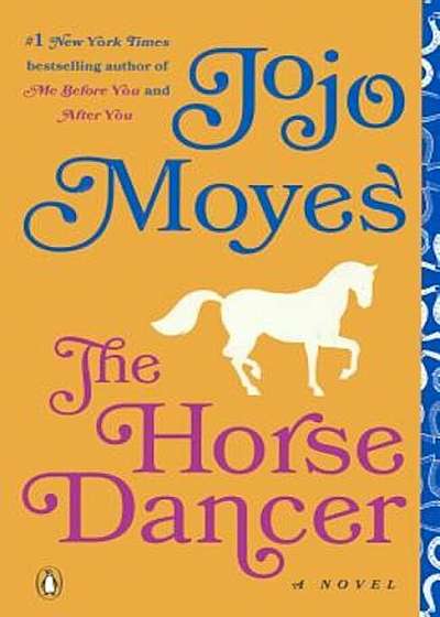The Horse Dancer, Hardcover