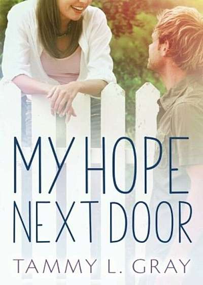 My Hope Next Door, Paperback
