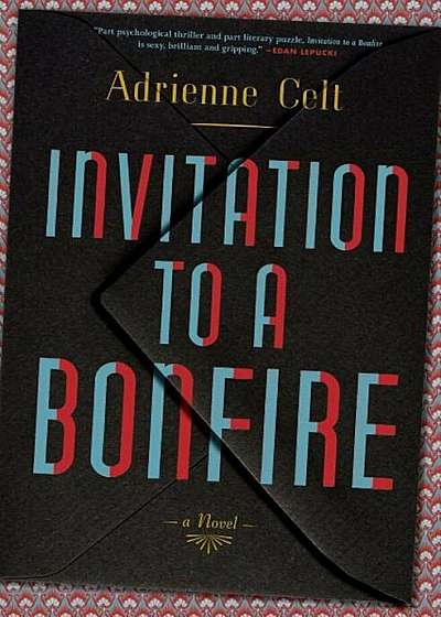 Invitation to a Bonfire, Hardcover