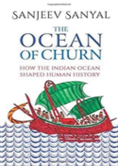 OCEAN OF CHURN HOW THE INDIAN OCEAN