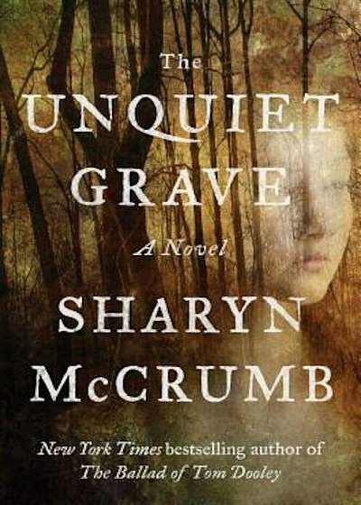 The Unquiet Grave, Hardcover