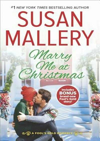 Marry Me at Christmas: A Charming Holiday Romance a Kiss in the Snow Bonus, Paperback