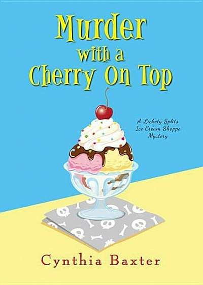 Murder with a Cherry on Top, Hardcover