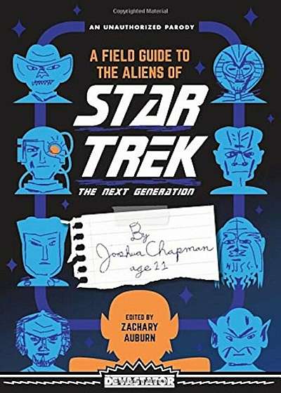 A Field Guide to the Aliens of Star Trek: The Next Generation, Paperback