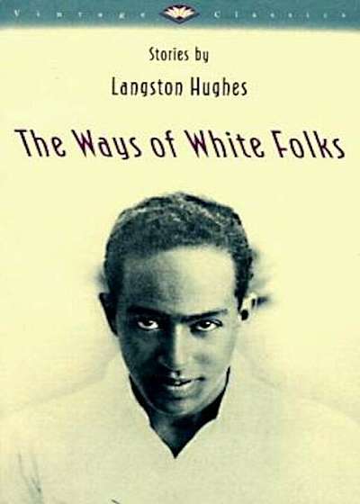 The Ways of White Folks, Paperback