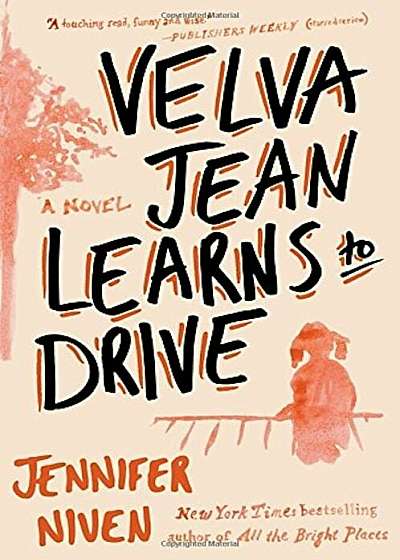 Velva Jean Learns to Drive: Book 1 in the Velva Jean Series, Paperback