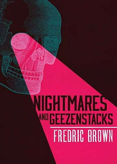 Nightmares and Geezenstacks, Paperback