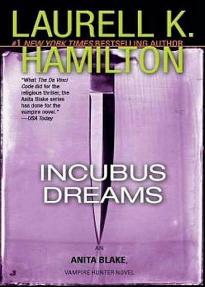 Incubus Dreams: An Anita Blake, Vampire Hunter Novel, Paperback