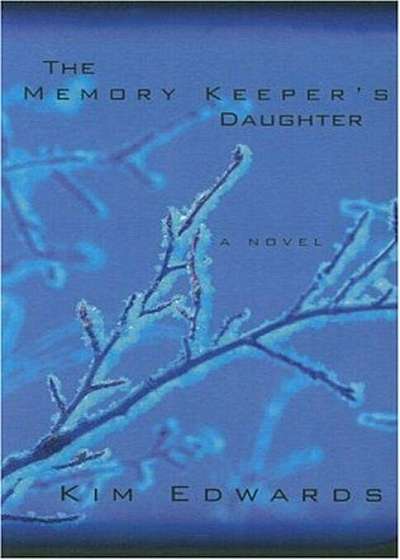 The Memory Keeper's Daughter, Paperback