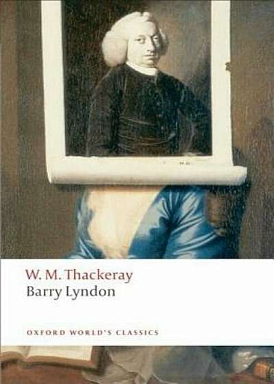Barry Lyndon: The Memoirs of Barry Lyndon, Esq., Paperback