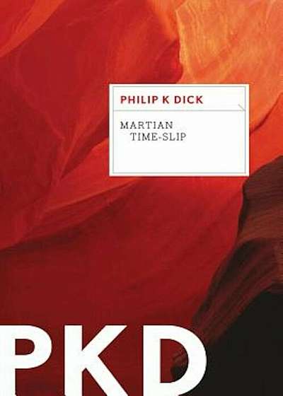 Martian Time-Slip, Paperback