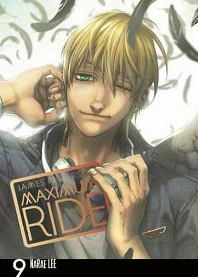 Maximum Ride: Manga Volume 9, Paperback