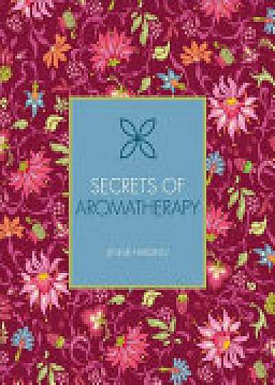 Coperta cărții Secrets of Aromatherapy de Jennie Harding