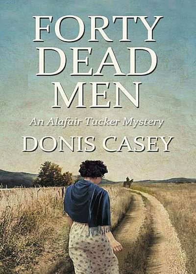 Forty Dead Men, Paperback